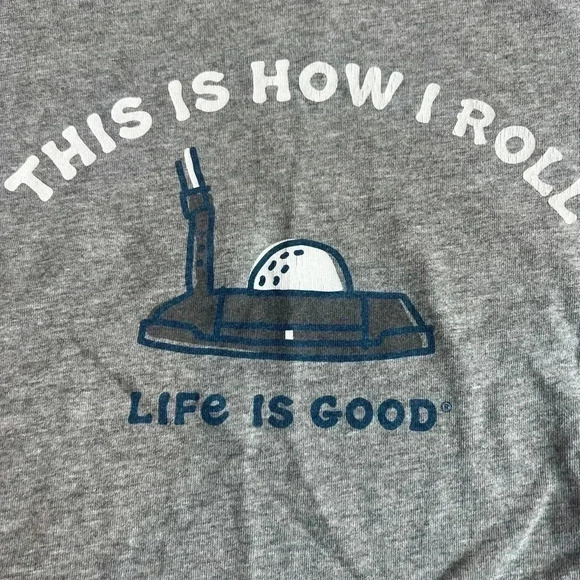 Life is Good “ This is How I Roll” Men’s Gray Shirt Size XXL - Picture 2 of 7